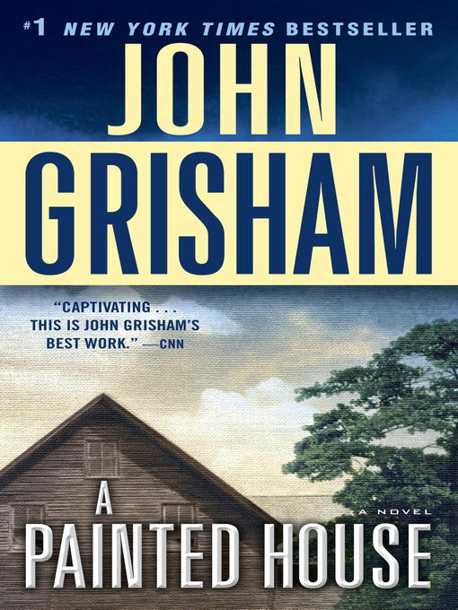 Title details for A Painted House by John Grisham - Available